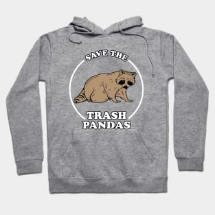 Save The Trash Pandas Hoodie